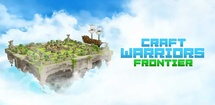 Craft Warriors Frontier feature