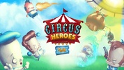 Circus Heroes screenshot 1