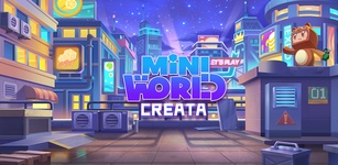 Imagem destaque de Mini World: CREATA