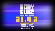 Body Cube Final Destination screenshot 2