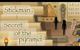 Stickman Secret Of The Pyramid screenshot 3