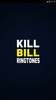 KILL BILL Ringtone screenshot 5