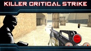 Killer Shooter Critical Strike screenshot 3