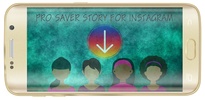 Pro Story Saver Instagram screenshot 1