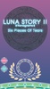 Luna Story II - Six Pieces Of screenshot 8