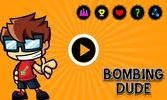 Bombing Dude screenshot 1