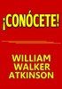 ¡CONÓCETE! - William W. ATKINSON screenshot 2