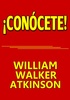 ¡CONÓCETE! - William W. ATKINSON screenshot 2