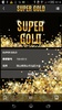 SUPER GOLD screenshot 1