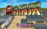Slash Dash Ninja screenshot 1