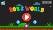 Bob's World screenshot 1