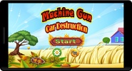 Machine Gun Car Destruction screenshot 10