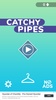 Catchy Pipes screenshot 5