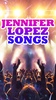 Jennifer Lopez Songs screenshot 2