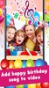 Happy Birthday Video Maker With Music And Photos screenshot 1