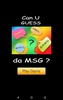 Guess the MSG screenshot 4