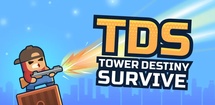 TDS - Tower Destiny Survive feature