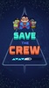 Save The Crew screenshot 12