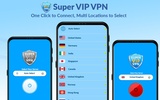 Super VIP VPN - Vpn Super Free Proxy Servers screenshot 1