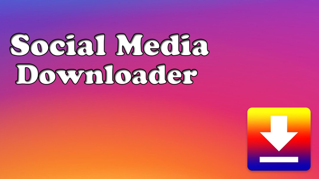 Downloader for Social Media - Preview 4