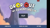 Drop Out Adventures screenshot 6