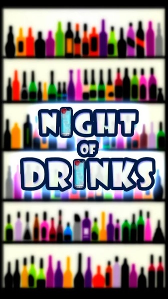 Night of Drinks - Preview 8