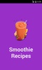Smoothie Recipes screenshot 8