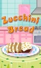 Zucchini Bread Cooking screenshot 3