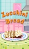 Zucchini Bread Cooking screenshot 3