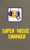 Super Voice Changer screenshot 3