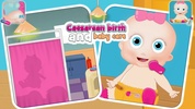 Caesarean birth baby girl care screenshot 1