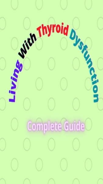 Living With Thyroid Dysfunction: Complete Guide - Preview 4