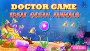 Doctor Game Treat Ocean Animals screenshot 1