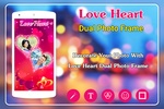 Love Heart Dual Photo Frame screenshot 5