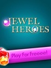 Jewel Heroes - Match Diamonds screenshot 1