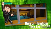 Horror Neighbor Map for MCPE screenshot 2