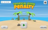 Tropical Kong Penalty screenshot 5