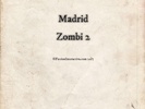 Madrid Zombi 2 screenshot 4