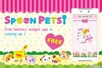 Spoon Pets -Battery- Free screenshot 6