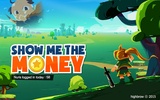 Show me the money screenshot 12