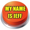 My Name Is JEFF Sound Button screenshot 1