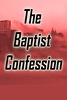 The baptist confession screenshot 1