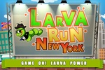 Larva Run New York screenshot 1
