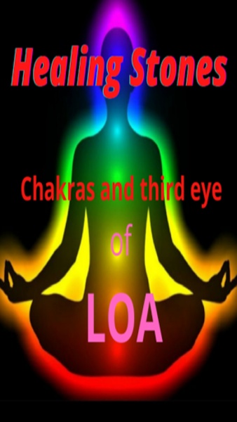 Healing Stones,Chakras and third eye of LOA - Preview 1