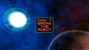 Don't Break The Robot screenshot 5