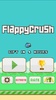 Flappy Crush screenshot 1