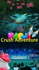 Crush Adventure screenshot 1