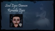 Soul Eyes Demon Remake Eyes screenshot 2