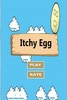 Itchy Egg screenshot 10
