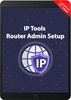 IP Tools - Router Admin Setup screenshot 1
